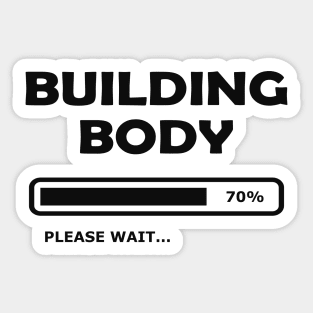 Building Body Please Wait... Sticker